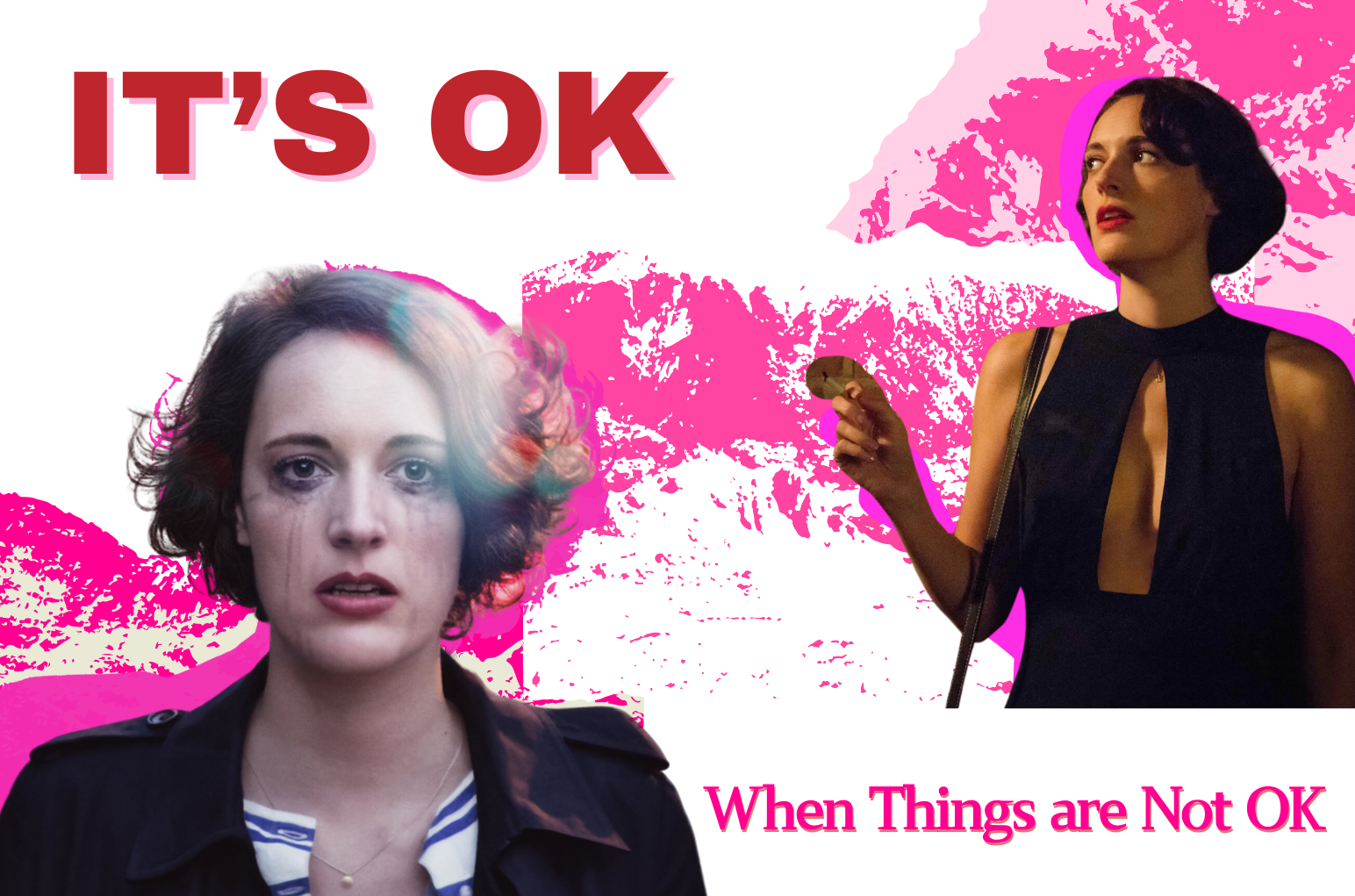 Girl, it’s OK when things are not OK